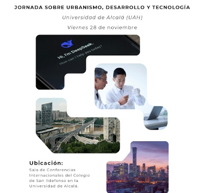 Jornada “Desarrollo, Urbanismo y Tecnología: Miradas entre Europa, China e Iberoamérica”
